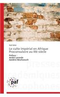 Le Culte Impérial En Afrique Proconsulaire Au IIIè Siècle