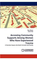 Accessing Community Supports Among Women Who Have Experienced Trauma