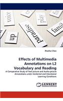 Effects of Multimedia Annotations on L2 Vocabulary and Reading