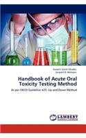 Handbook of Acute Oral Toxicity Testing Method