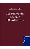 Geschichte des neueren Okkultismus