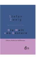 Welt von Gestern: Erinnerungen eines Europäers - Gebundene Ausgabe