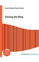 Closing the Ring