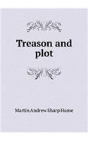 Treason and plot: (English)