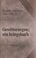 GEWITTERSEGEN EIN KRIEGSBUCH