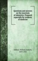 Questions and answers on the essentials of obstetrics