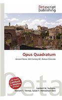 Opus Quadratum: (English)