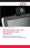 Técnicas de Visión por Computadora con AlwaysAI