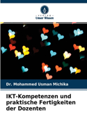 IKT-Kompetenzen und praktische Fertigkeiten der Dozenten