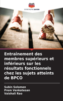 Entraînement des membres supérieurs et inférieurs sur les résultats fonctionnels chez les sujets atteints de BPCO