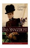 Das Sinngedicht: Novellenzyklus: Regine; Die arme Baronin; Die Geisterseher; Don Correa; Die Berlocken; Von einer törichten Jungfrau; Worin eine Frage gestellt wird 