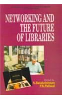 Networking And The Future Of Libraries