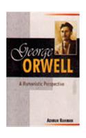 George Orwell a Humanistic Perspective