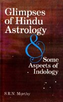 Glimpses of Hindu Astrology and Some Aspects of Indology: No. 173 (Sri Garib Dass Oriental S.)