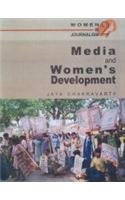 Media and Women's Development: (Women in Journalism)