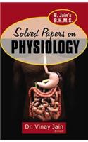 Solved Papers on Physiology