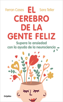 Cerebro de la Gente Feliz / The Brain of Happy People