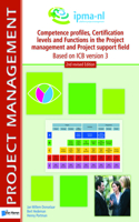 Competence Profiles, Certification Levels and Functions in the Project Management and Project Support Field Based on Icb Version 3
