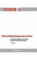 Chinese Medical Cooperation in Africa