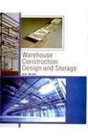 Warehouse Construction Design and Storage