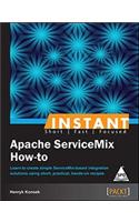 Instant Apache Servicemix How to