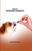 Basic of Veterinary Pharmacy