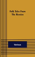 Folk Tales from the Russian