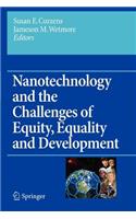 Nanotechnology and the Challenges of Equity, Equality and Development