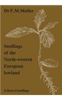 Seedlings of the North-Western European Lowland