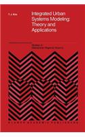 Integrated Urban Systems Modeling: Theory and Applications