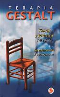 TERAPIA GESTALT TEORIA, PRACTICA Y APLICACION [Paperback] [Jan 01, 1900] PERLS, FRITZ; BAUMGARDNER, PATRICIA
