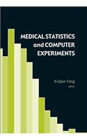 Medical Statistics and Computer Experiments