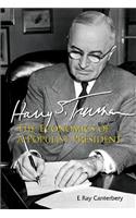 Harry S Truman: The Economics of a Populist President: The Economics of a Populist President