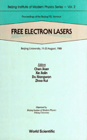 Free Electron Lasers - Proceedings of the Beijing Fel Seminar