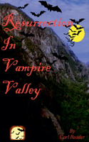 Resurrection In Vampire Valley