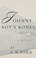 Johnny Boy's Bones