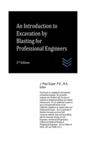 Introduction to Excavation by Blasting for Professional Engineers
