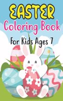 Easter Coloring Book For Kids Ages 7