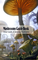 Mushrooms Guide Book