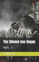 The Silence has Begun