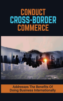 Conduct Cross-Border Commerce