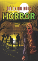 Horror Coloring Book: Coloring Book Horror, Horror Movie Character Coloring Book