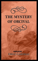 The Mystery of Orcival Annotated