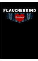 Flaucher Kind Notizbuch