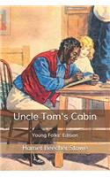 Uncle Tom's Cabin: Young Folks' Edition