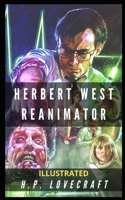 Herbert West Reanimator Illustrated