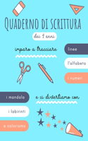 Quaderno di scrittura dai 4 anni: imparo a tracciare linee, l'alfabeto, i numeri e ci divertiamo con mandala, labirinti e coloriamo