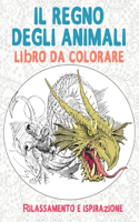 Il regno degli animali - Libro da colorare - Rilassamento e ispirazione