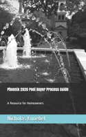 Phoenix 2020 Pool Buyer Process Guide