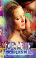 Ever After: Trivia Quiz Book